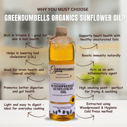 Why Must Choose GreenDumbells Organics Sunflower Oil